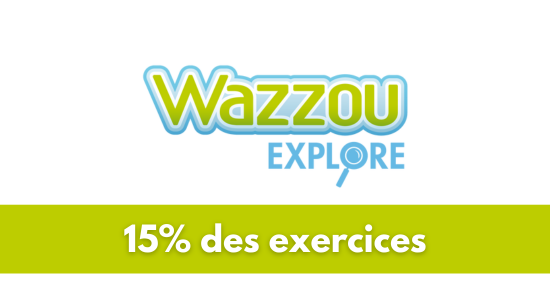 Wazzou Explore - 15% des exercices