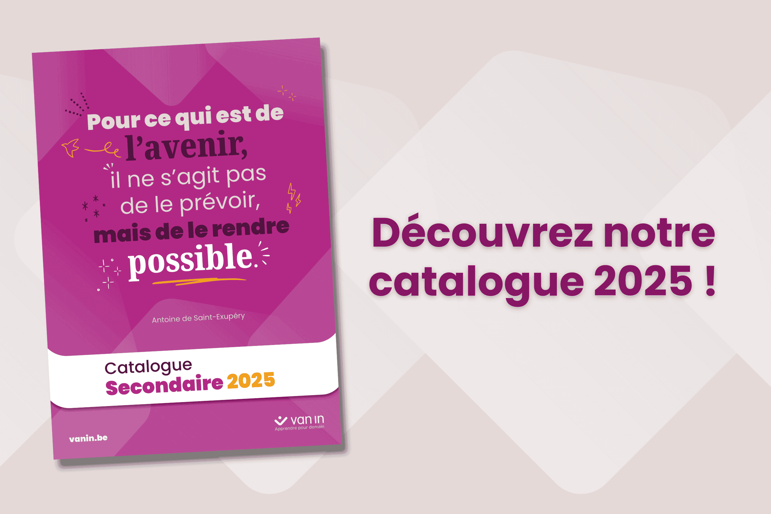 Découvrez ou feuilletez notre nouveau catalogue secondaire 2025