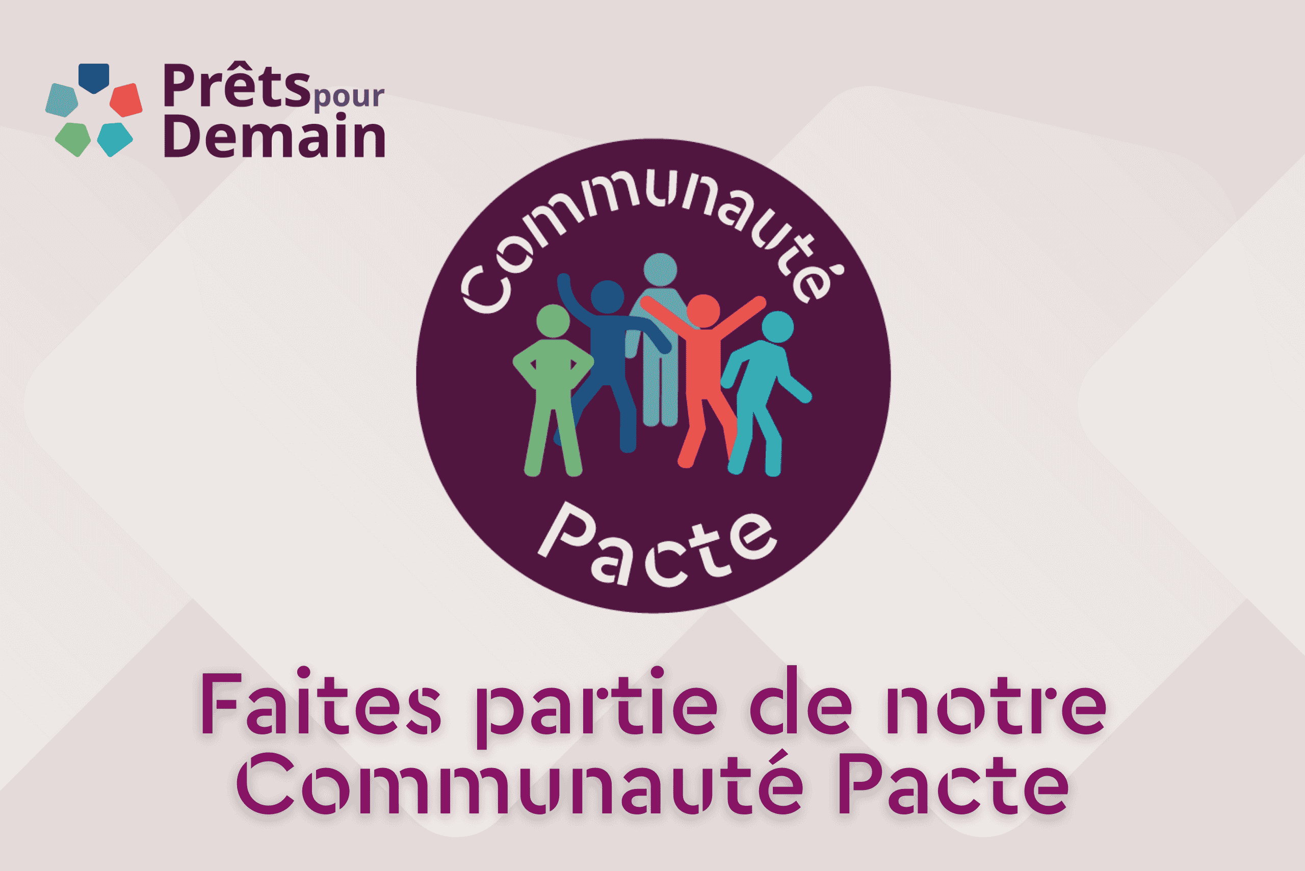 Faites partie de notre communauté Pacte